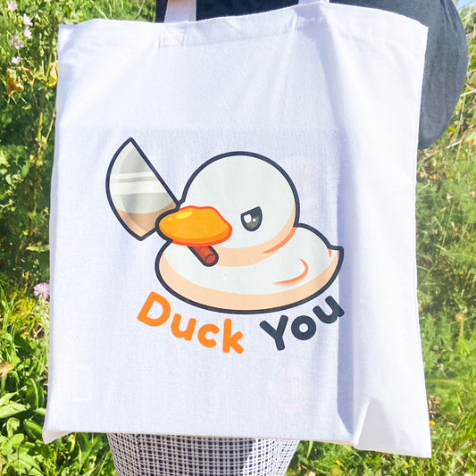 Duck you tote bag